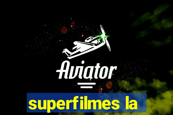 superfilmes la